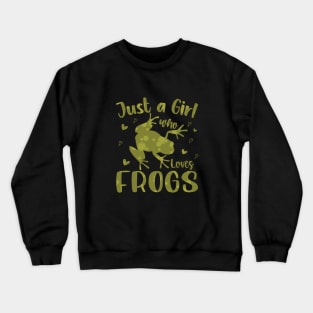 Just A Girl Who Loves Frogs Foggy Green Splotches Crewneck Sweatshirt